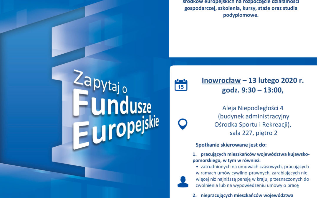 Spotkania informacyjne pt.: „Inwestuj w&nbsp;siebie – fundusze szansą na&nbsp;lepszą pracę”