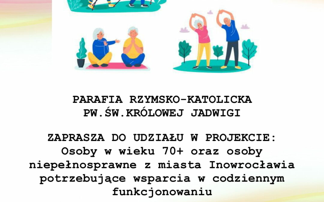 Projekt grantowy pn.&nbsp;„Aktywni mimo ograniczeń” realizowany przez&nbsp;Parafię Rzymsko-Katolicka pw.&nbsp;Św. Królowej Jadwigi